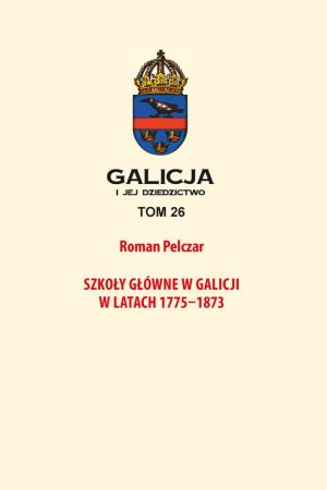 Galicja i jej dziedzictwo