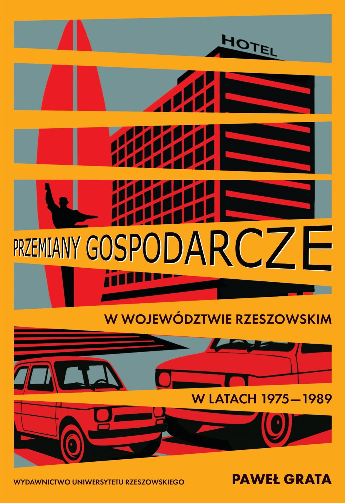 Przemiany gospodarcze w województwie rzeszowskim w latach 1975–1989